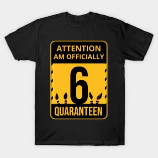 6th Birthday Officially a Quaranteen 6 Years Old T-Shirt